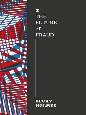 cover image of The Future of Fraud